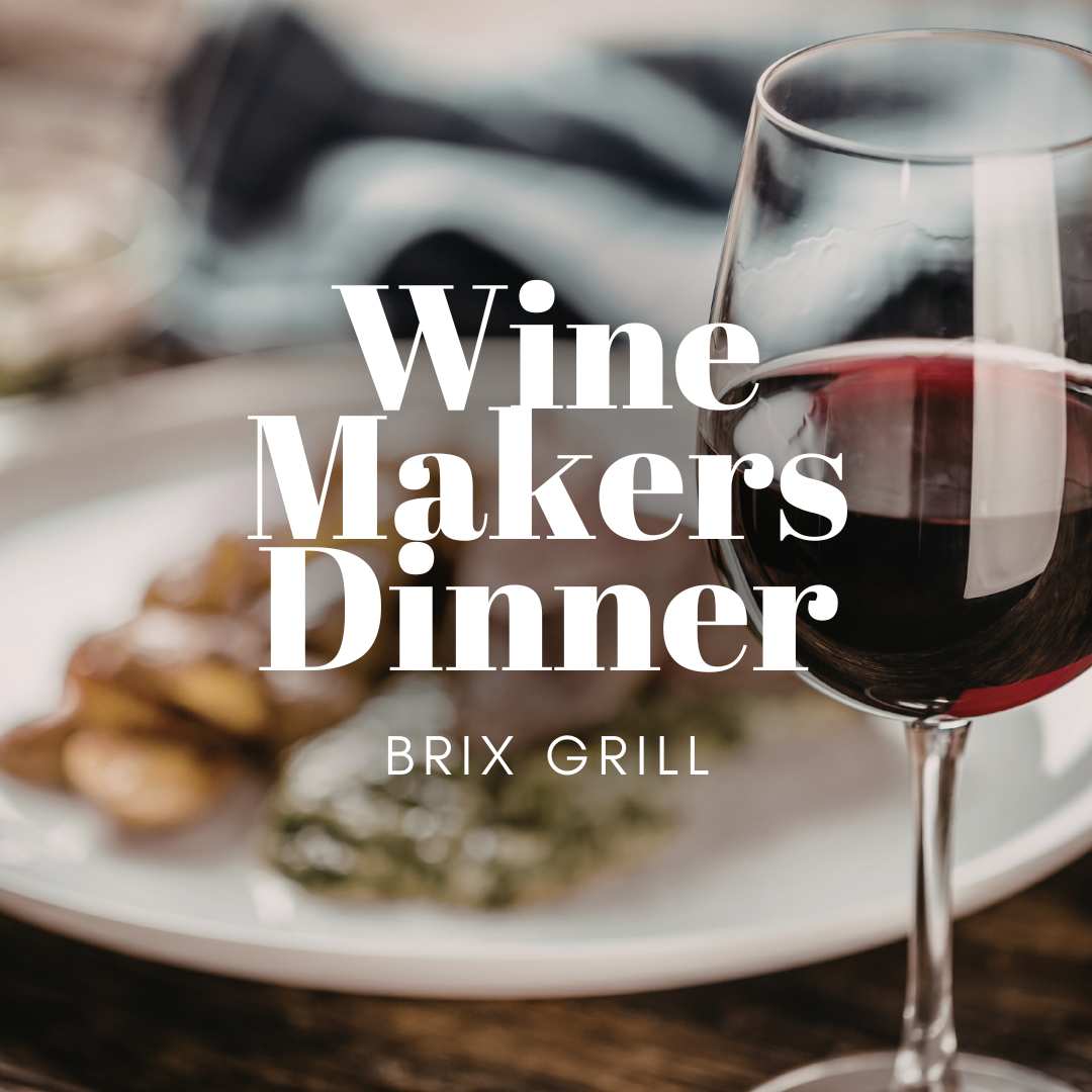 Brix Wine Maker Dinner